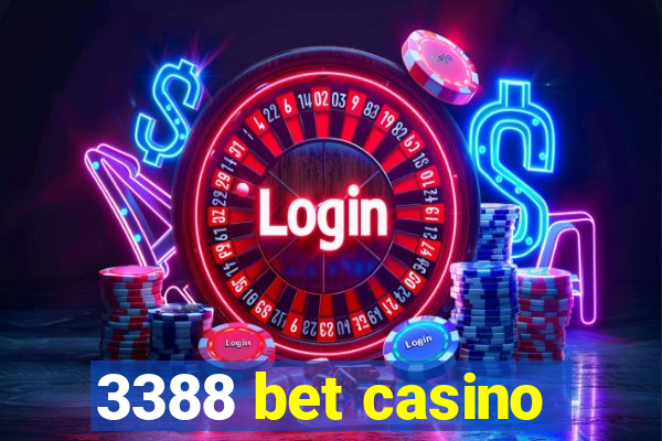 3388 bet casino